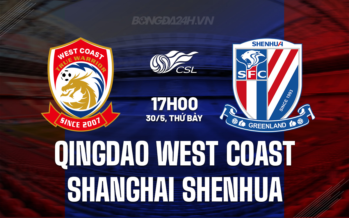 Qingdao West Coast vs Shanghai Shenhua
